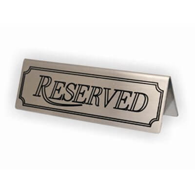 Stainless Steel Reserved Signs