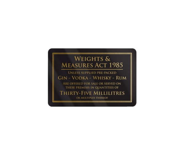 Weights & Measures Act 35ml Sign (110 x 170mm)