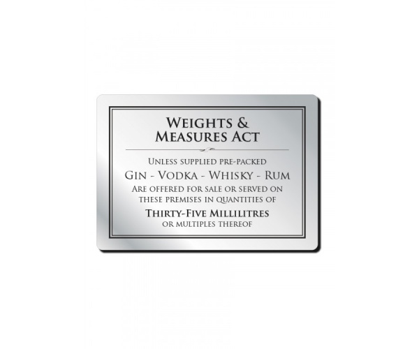 Weights & Measures Act 35ml Sign (A5 - 210 x 148mm)