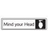 Black on White Oblong Mind Your Head Signs