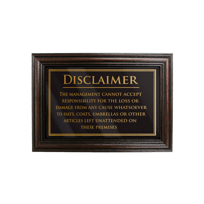 Mahogany Framed Bar Sign Disclaimer Notice