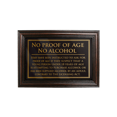 Mahogany Framed Bar Sign Proof of Age